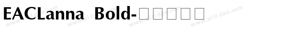 EACLanna Bold字体转换